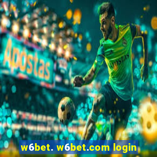 w6bet. w6bet.com login